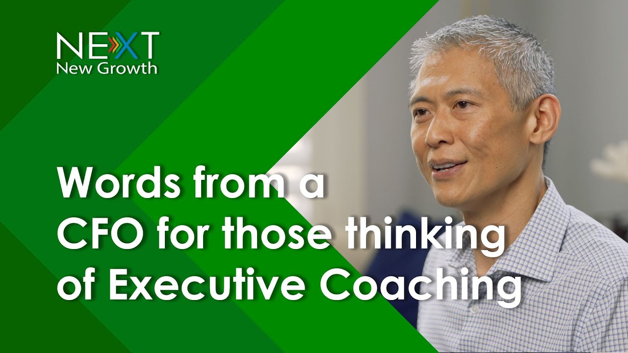 #13) Words from a CFO for those thinking of Executive Coaching